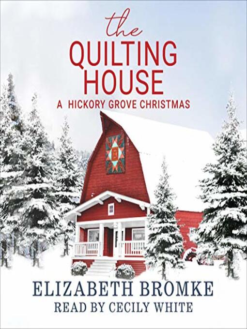 Title details for The Quilting House by Elizabeth Bromke - Available